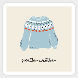 Sweater weather Sticker